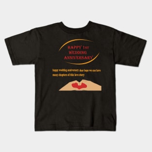 t shirt happy 1st wedding anniversary Kids T-Shirt